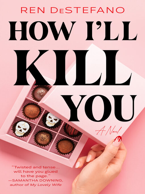 Title details for How I'll Kill You by Ren DeStefano - Wait list